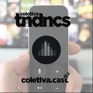 #29 Streamings -Coletiva Tendências #29 Streamings -Coletiva Tendências