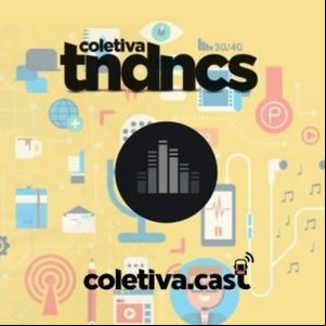 #45 O áudio é o futuro? - Coletiva Tendências #45 O áudio é o futuro? - Coletiva Tendências