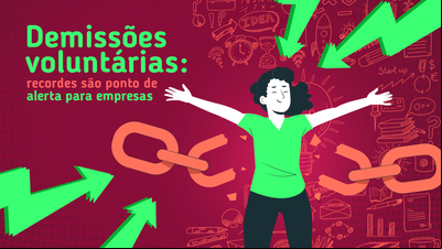 Demissões voluntárias: recordes são ponto de alerta para empresas Demissões voluntárias: recordes são ponto de alerta para empresas