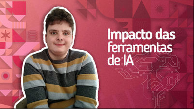 Tendências Comunicação - Impacto das ferramentas de IA