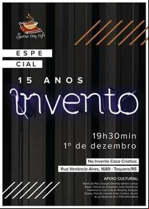 Invento Casa Criativa recebe último Sarau com Café de 2017 Invento Casa Criativa recebe último Sarau com Café de 2017