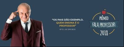 Educação pública ganha incentivo por meio do Prêmio Fala, Professor! Educação pública ganha incentivo por meio do Prêmio Fala, Professor!