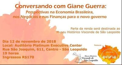 Giane Guerra estará em São Leopoldo para falar sobre economia e finanças Giane Guerra estará em São Leopoldo para falar sobre economia e finanças