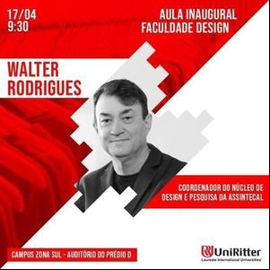 Curso de Design da UniRitter promoverá palestra com Walter Rodrigues Curso de Design da UniRitter promoverá palestra com Walter Rodrigues