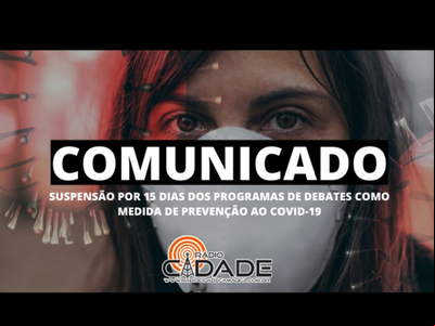 Rádio Cidade, de Camaquã, suspende convidados em estúdio Rádio Cidade, de Camaquã, suspende convidados em estúdio