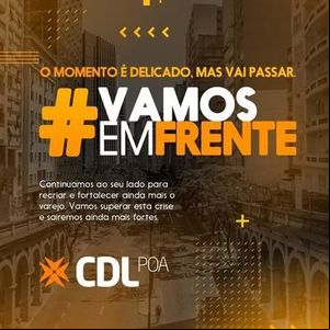 CDL POA lança campanha institucional '#VamosEmFrente' CDL POA lança campanha institucional '#VamosEmFrente'