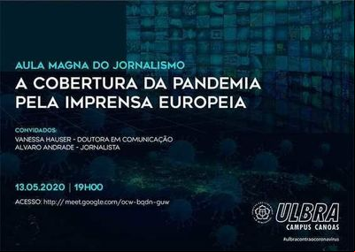 Cursos de Comunicação da Ulbra estão organizando atividades para discutir pandemia Cursos de Comunicação da Ulbra estão organizando atividades para discutir pandemia