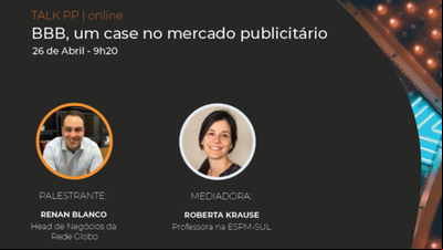 Gestão e marketing do BBB são tema de palestra na ESPM-Sul Gestão e marketing do BBB são tema de palestra na ESPM-Sul