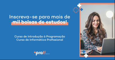 +praTi financia bolsas de estudos para Tecnologia da Informação +praTi financia bolsas de estudos para Tecnologia da Informação