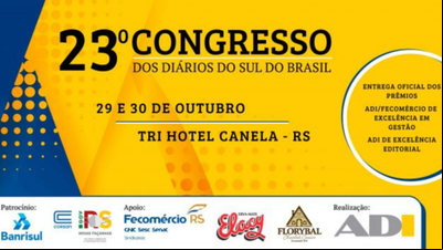 23º Congresso do Diários do Sul Brasil da ADI divulga programação 23º Congresso do Diários do Sul Brasil da ADI divulga programação