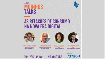 'Moinhos Talks': relações de consumo na era digital é tema do encontro 'Moinhos Talks': relações de consumo na era digital é tema do encontro