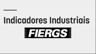 Último trimestre começa com atividade industrial estável, segundo a Fiergs Último trimestre começa com atividade industrial estável, segundo a Fiergs
