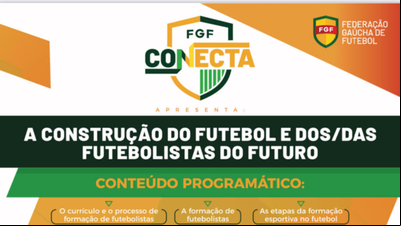 FGF promove curso sobre construção do futebol do futuro FGF promove curso sobre construção do futebol do futuro