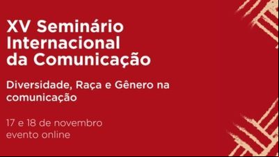 Prazo para envio de trabalhos para Seminário Internacional da Comunicação termina segunda-feira Prazo para envio de trabalhos para Seminário Internacional da Comunicação termina segunda-feira