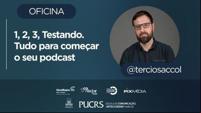 PUCRS realiza oficina gratuita sobre podcast com Tércio Saccol PUCRS realiza oficina gratuita sobre podcast com Tércio Saccol