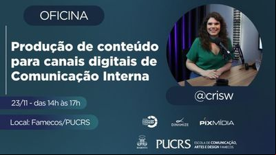 Oficina gratuita da PUCRS aborda canais digitais de Comunicação Interna Oficina gratuita da PUCRS aborda canais digitais de Comunicação Interna