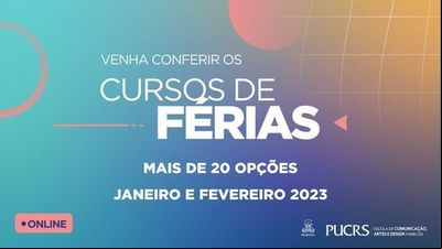 Escola de Comunicação da PUCRS anuncia seus cursos de férias em 2023 Escola de Comunicação da PUCRS anuncia seus cursos de férias em 2023
