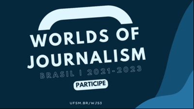 UFSM conduz etapa brasileira do estudo 'Worlds of Journalism' UFSM conduz etapa brasileira do estudo 'Worlds of Journalism'