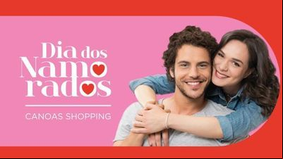 Dia dos Namorados: Canoas Shopping tem sorteio em vale-compras Dia dos Namorados: Canoas Shopping tem sorteio em vale-compras