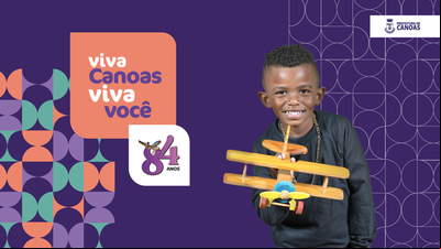 'Viva Canoas, Viva Você!' é mote da campanha de 84 anos da cidade 'Viva Canoas, Viva Você!' é mote da campanha de 84 anos da cidade