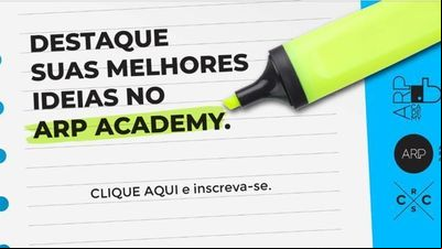 'ARP Academy 2023' está com inscrições abertas 'ARP Academy 2023' está com inscrições abertas
