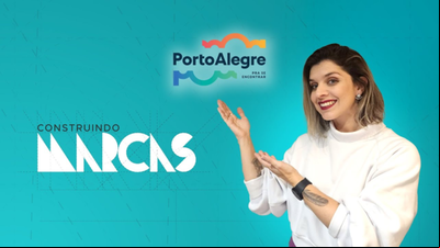 Marca de Porto Alegre - Construindo Marcas Marca de Porto Alegre - Construindo Marcas