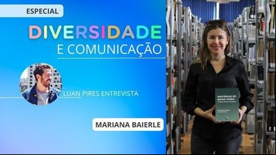 Diversidade e Comunicação: Mariana Baierle e a mudança que precisa vir também das atitudes das pessoas Diversidade e Comunicação: Mariana Baierle e a mudança que precisa vir também das atitudes das pessoas