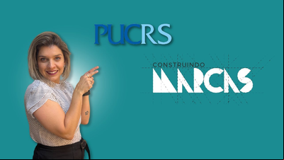 PUCRS - Construindo Marcas