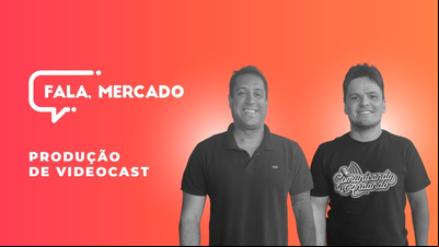 Produção de Videocast - Fala, Mercado