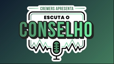 'Escuta o Conselho' é o novo videocast do Cremers 'Escuta o Conselho' é o novo videocast do Cremers